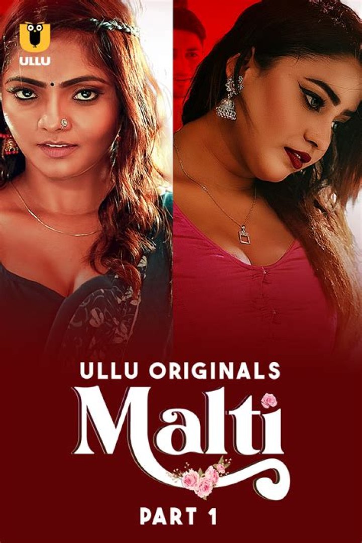 Ullu Web Series Malti: A Spicy Journey into the World of Indian Digital Content
